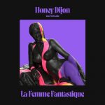 Honey Dijon – La Femme Fantastique – Extended Mix