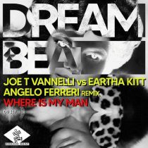 Joe T Vannelli vs Eartha Kitt – Where Is My Man (Angelo Ferreri Remix)