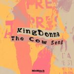 KingDonna – The Cow Song
