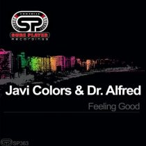 Javi Colors, Dr. Alfred – Feeling Good