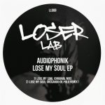 Audiophonik – Lose My Soul