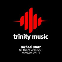 Rachael Starr – Till There Was You (Remixes, Vol. 1)