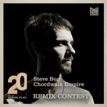 Steve Bug – 20 Years of Poker Flat Remix Contest – Chordwalk Empire