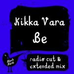Kikka Vara – Be
