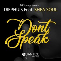 Diephuis – Don’t Speak