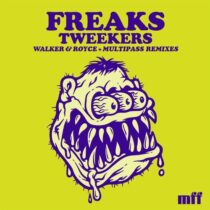 Freaks – Tweekers (Remixes)