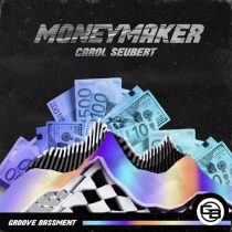 Carol Seubert – Money Maker