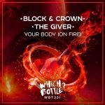 The Giver, Block & Crown – Your Body