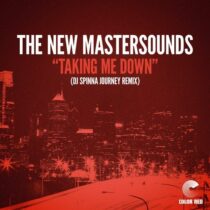 The New Mastersounds, DJ Spinna – Taking Me Down [Dj Spinna Journey Remix]