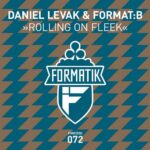 Format_B, Daniel Levak – Rolling On Fleek