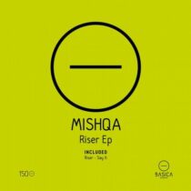 MISHQA – Riser