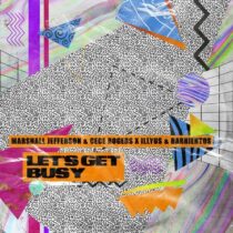 Marshall Jefferson, CeCe Rogers, Illyus & Barrientos – Let’s Get Busy