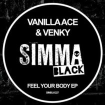 Vanilla Ace, Venky – Feel Your Body