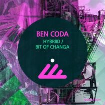 Ben Coda – Hybriid, Bit of Changa