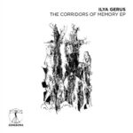 Ilya Gerus – The Corridors of Memory