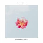 Joey Medina – Reincarnation / Exposure