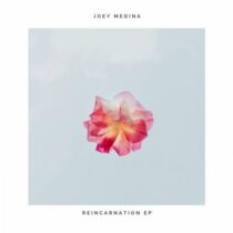 Joey Medina – Reincarnation / Exposure