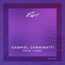 Gabriel Carminatti – Drive / Cubic