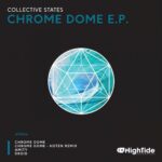 Collective States – Chrome Dome