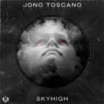 Jono Toscano – Skyhigh