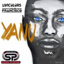 Carlos Francisco, Javi Colors – Yanu