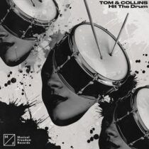 Tom & Collins – Hit The Drum