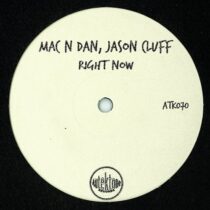 Mac N Dan, Jason Cluff – Right Now