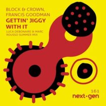Block & Crown – Gettin’ Jiggy Wit It