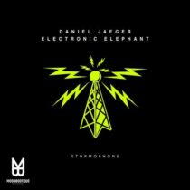 Daniel Jaeger & Electronic Elephant – Stormophone