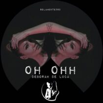 Deborah De Luca – Oh Ohh