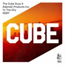 The Cube Guys, Adamski Products Inc. – In the City – In the City 2020