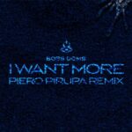 Boss Doms, Kyle Pearce – I Want More (feat. Kyle Pearce) (Piero Pirupa Remix)