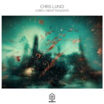 Chris Luno – Lorea Night Thoughts
