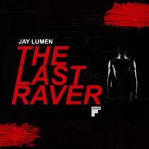 Jay Lumen – The Last Raver