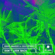 Eddie Amador, Coco Street – Don’t Look Back!