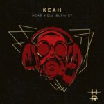 Keah – Hear Hell Burn