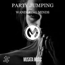 Wandering Minds – Party Jumping