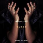 Shamai – Burst
