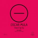 Oscar Mula – Stand Up