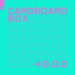 D.O.D – Cardboard Box