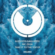 Augusto Gagliardi, Nic Zega – Take It To The Top