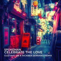 Spokeman – Celebrate the Love (Guztavo Mx & Rickber Serrano Extendend Remix)