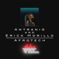 Antranig, Erick Morillo – Afrotech