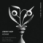 Jiminy Hop – Adam