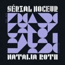 Natalia Roth – Serial Noceur
