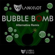 Wlancelot – Bubble Bomb (Alternative Remix)