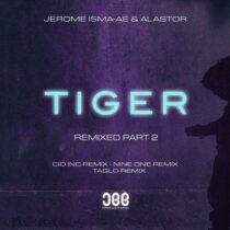 Jerome Isma-Ae, Alastor – Tiger – Remixed Pt. 2.