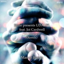 Blaze & UDAUFL, Joi Cardwell – Be Yourself (Remix)