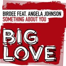 Birdee, Angela Johnson – Something About You