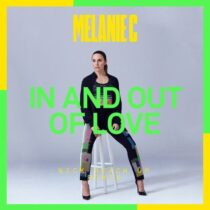 Melanie C – And Out Of Love (Nick Reach Up Remix)